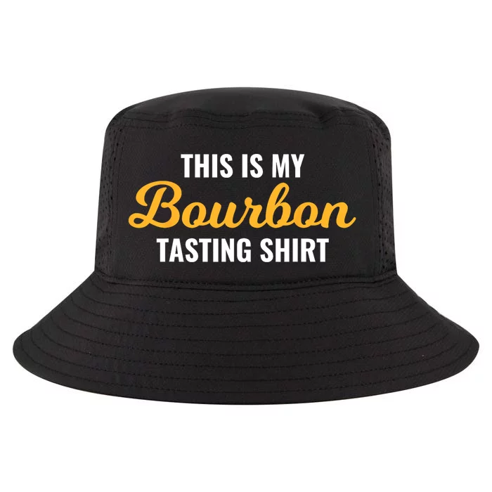 This Is My Bourbon Tasting For Bartender Whiskey Lover Cool Comfort Performance Bucket Hat