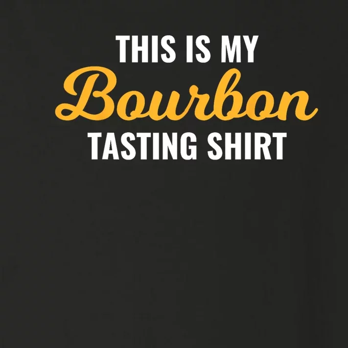 This Is My Bourbon Tasting For Bartender Whiskey Lover Toddler Long Sleeve Shirt