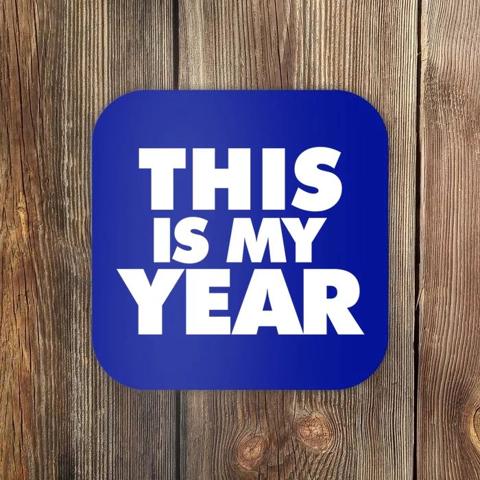 This Is My Year Gift Coaster