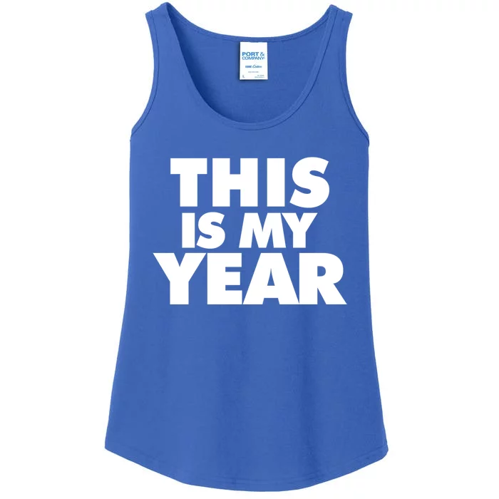 This Is My Year Gift Ladies Essential Tank