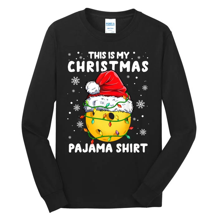 This Is My Christmas Pickleball Pajama Tall Long Sleeve T-Shirt