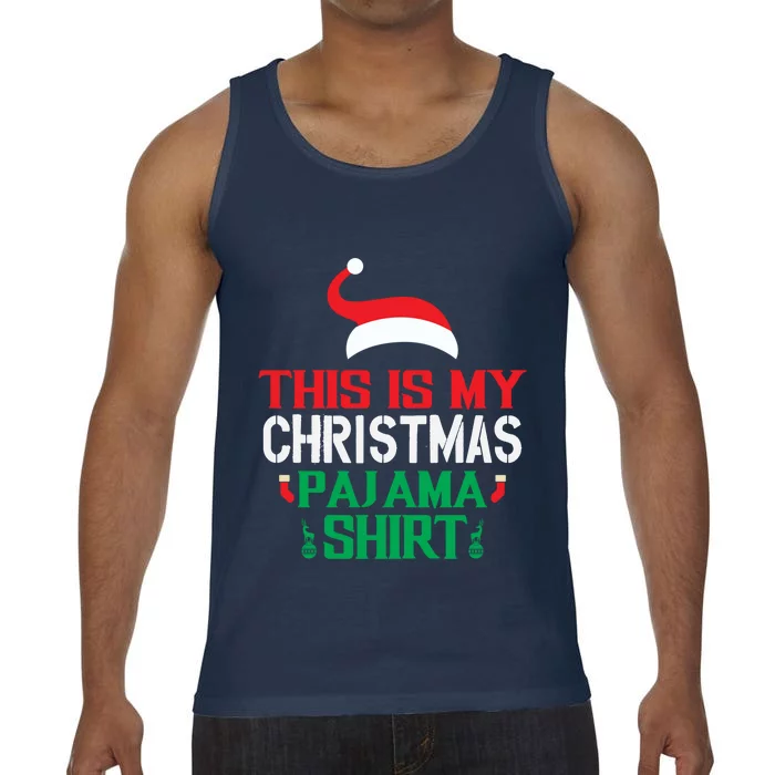 This Is My Christmas Pajama Outfit For Pajama Fans Funny Gift Comfort Colors® Tank Top