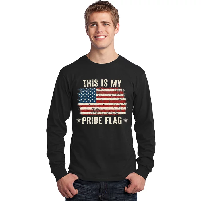 This Is My Pride Flag USA American 4th Of July Patriotic Long Sleeve Shirt