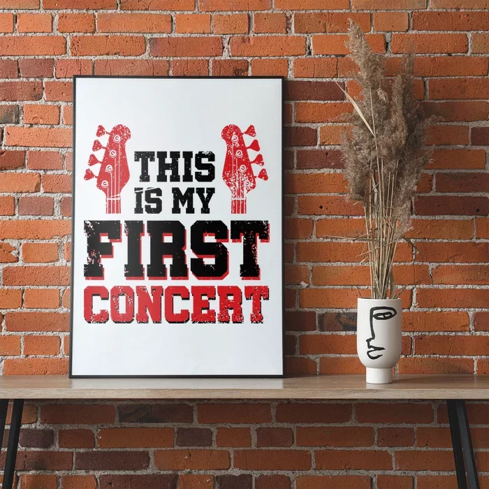 This Is My First Concert Poster