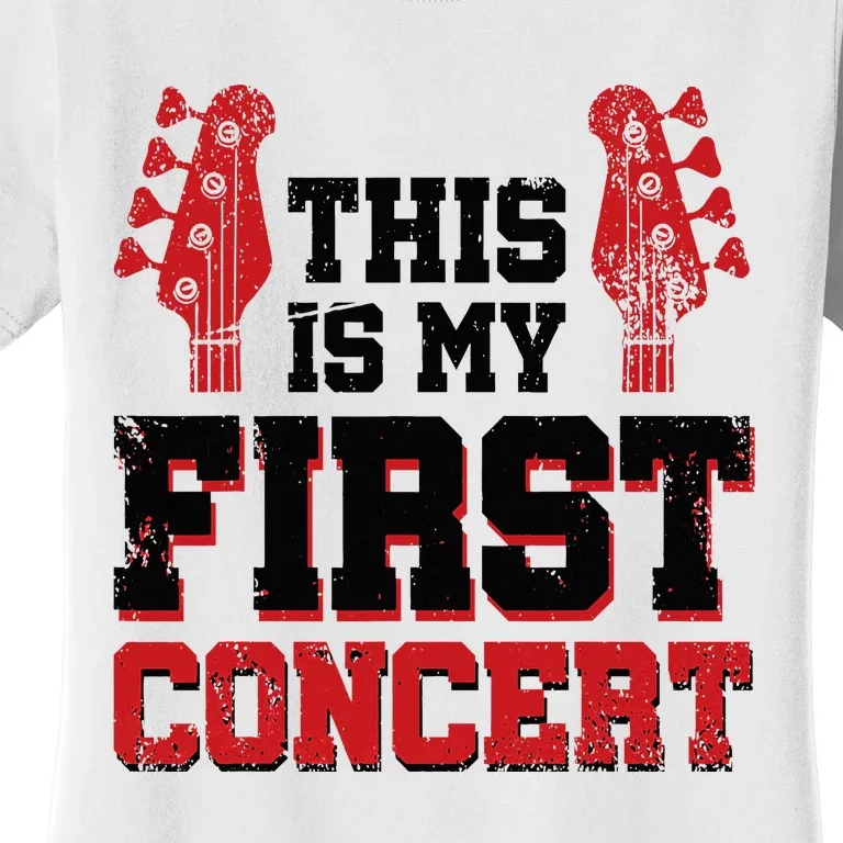 This Is My First Concert Women's T-Shirt