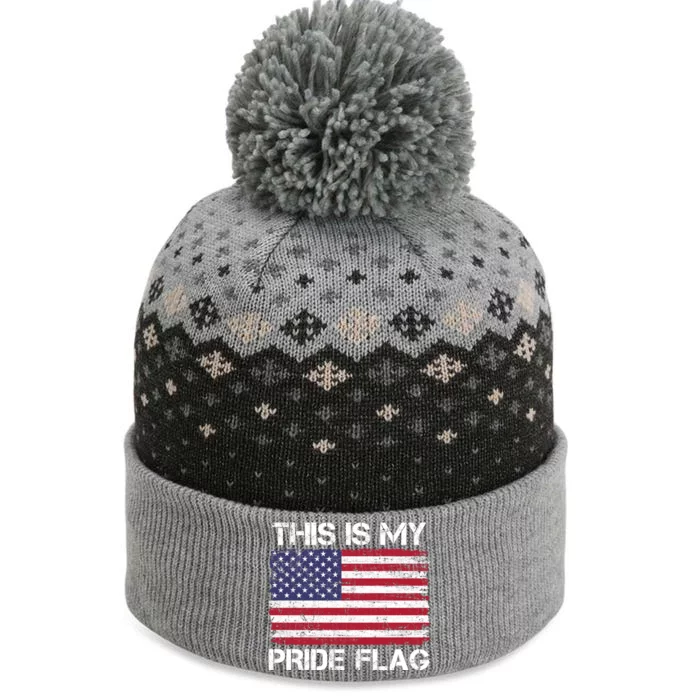 This Is My Pride Flag USA American Flag 4th Of July Pride Flag The Baniff Cuffed Pom Beanie