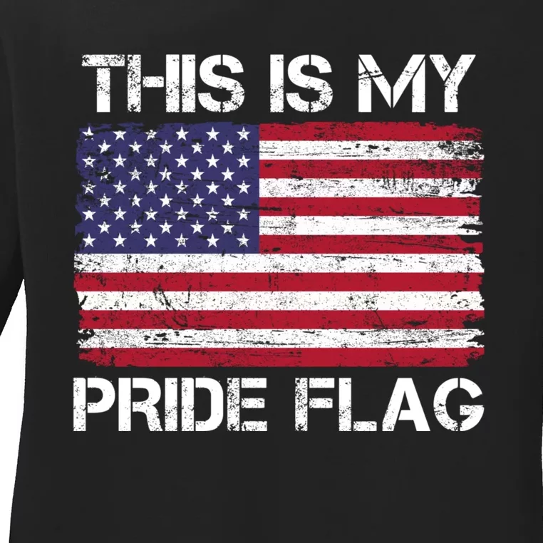 This Is My Pride Flag USA American Flag 4th Of July Pride Flag Ladies Long Sleeve Shirt