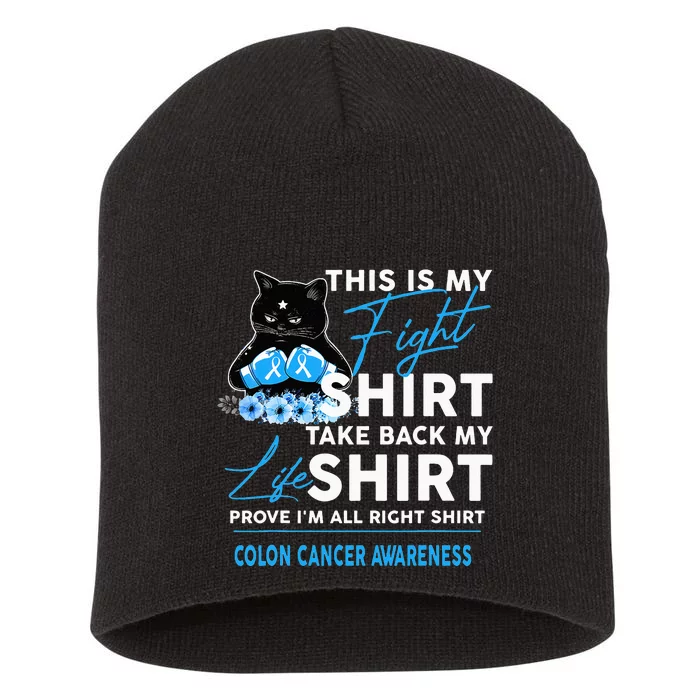 This Is My Fight Colon Cancer Awareness Short Acrylic Beanie