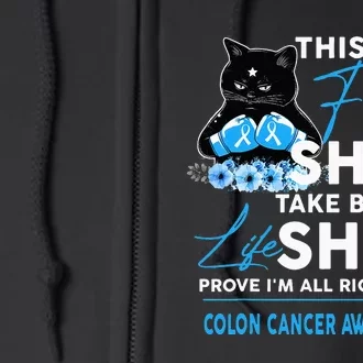 This Is My Fight Colon Cancer Awareness Full Zip Hoodie