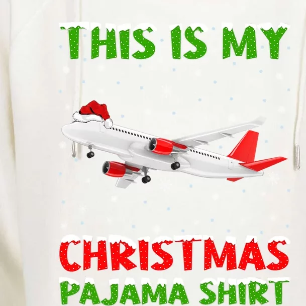 This Is My Christmas Pajama Cute Gift Airplane Christmas Gift Womens Funnel Neck Pullover Hood