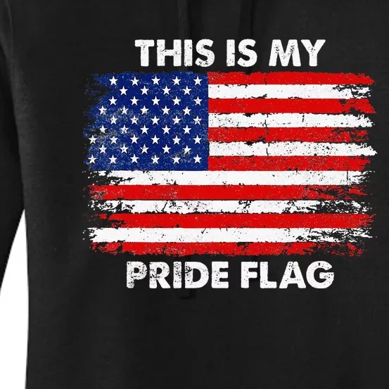 This Is My Pride Flag USA American 4th Of July Patriotic Women's Pullover Hoodie