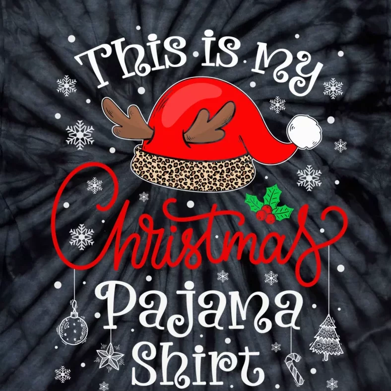 This Is My Christmas Pajama Xmas Matching Family Christmas Tie-Dye T-Shirt