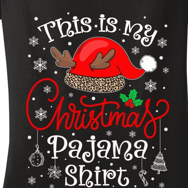 This Is My Christmas Pajama Xmas Matching Family Christmas Women's V-Neck T-Shirt