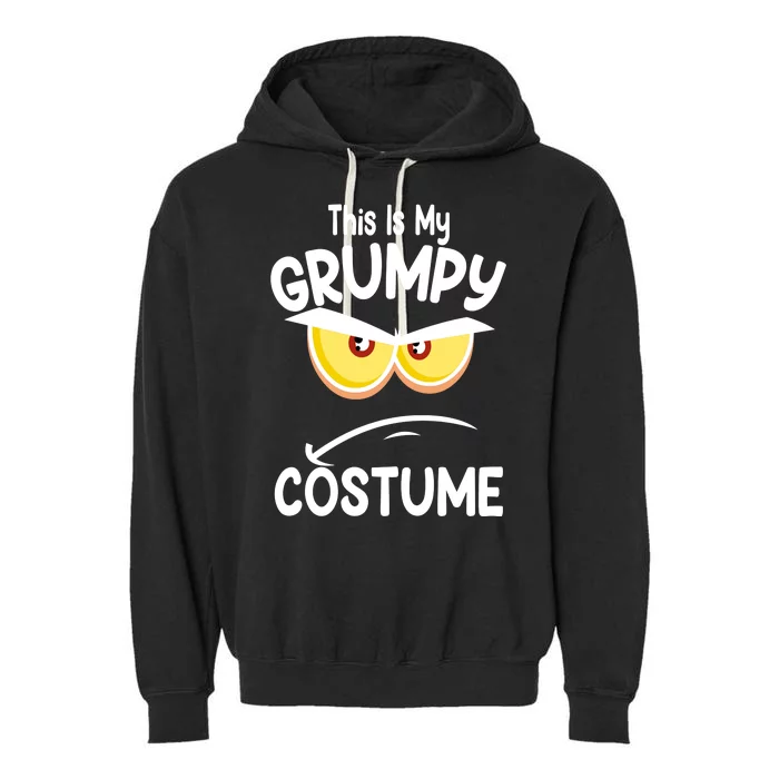 This Is My Grumpy Costume Funny Halloween Garment-Dyed Fleece Hoodie