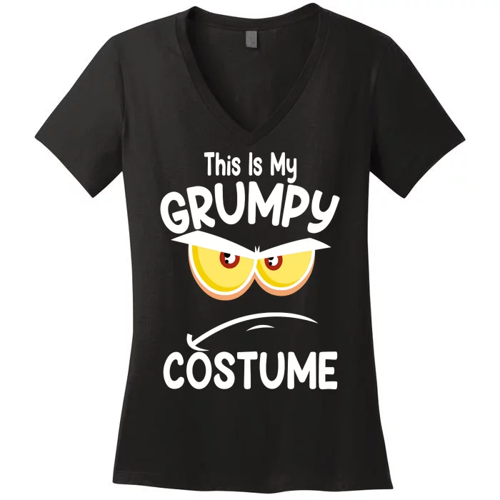 This Is My Grumpy Costume Funny Halloween Women's V-Neck T-Shirt