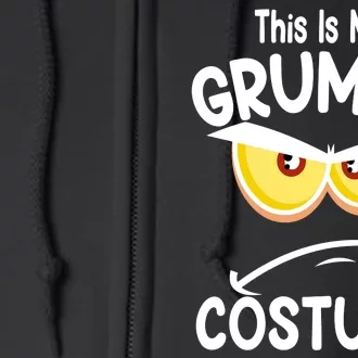 This Is My Grumpy Costume Funny Halloween Full Zip Hoodie