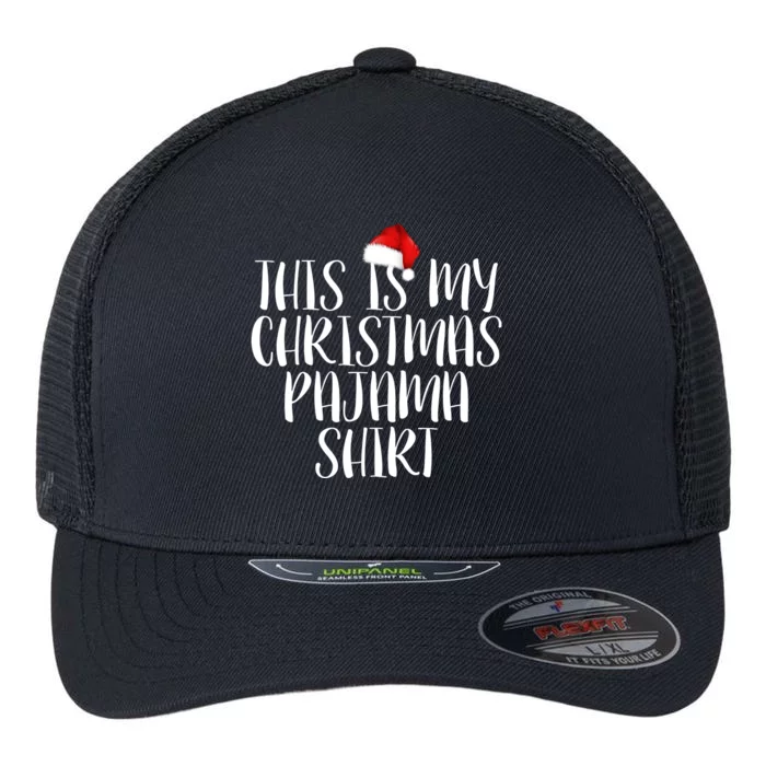 This Is My Christmas Pajama Shirt Flexfit Unipanel Trucker Cap