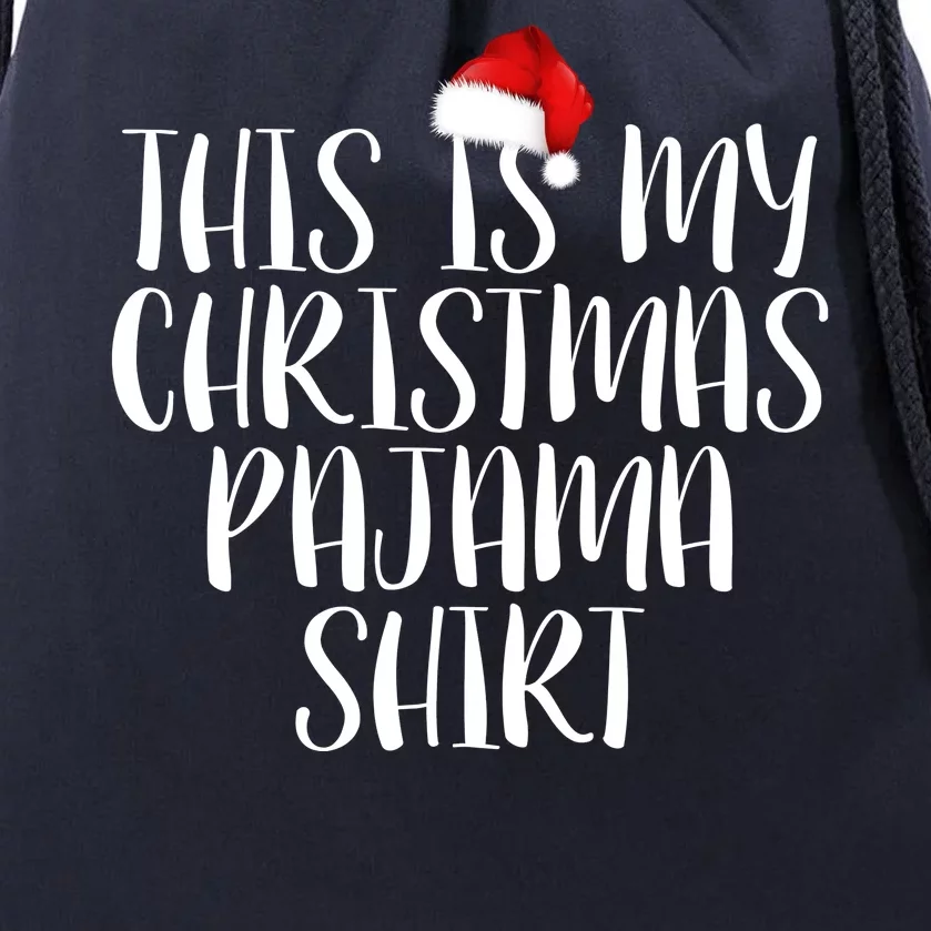 This Is My Christmas Pajama Shirt Drawstring Bag