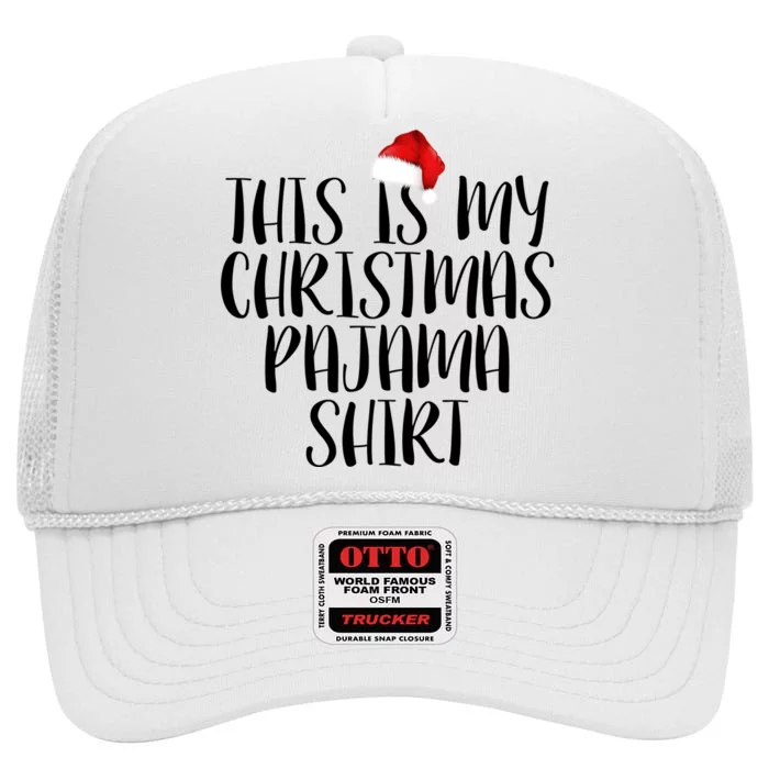 This Is My Christmas Pajama Shirt High Crown Mesh Trucker Hat