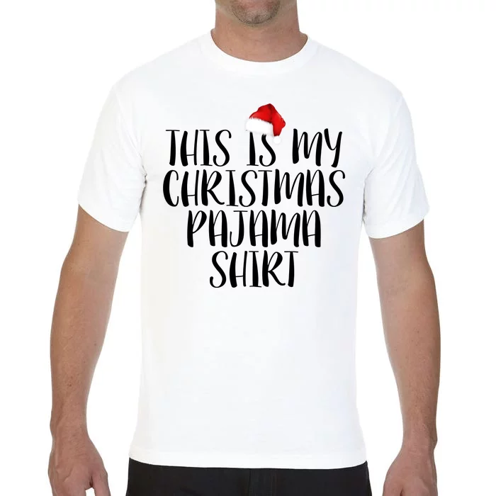 This Is My Christmas Pajama Shirt Comfort Colors T-Shirt