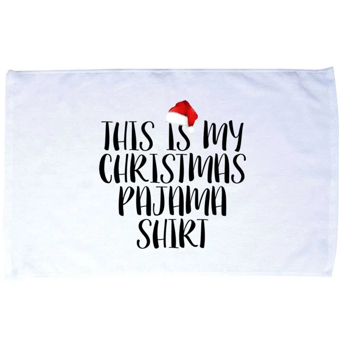 This Is My Christmas Pajama Shirt Microfiber Hand Towel