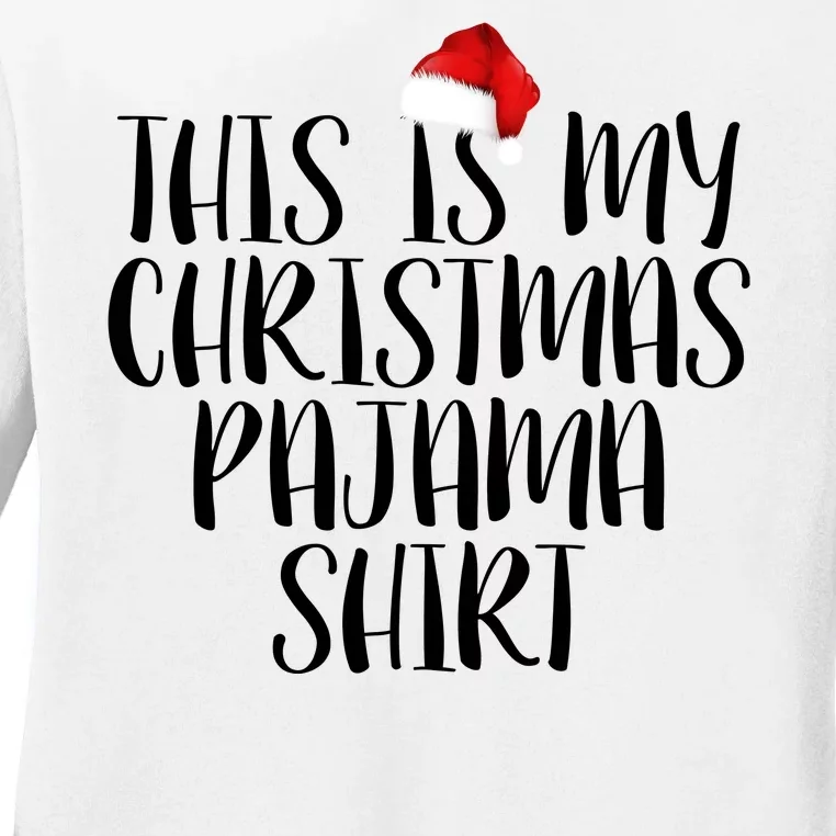 This Is My Christmas Pajama Shirt Ladies Long Sleeve Shirt