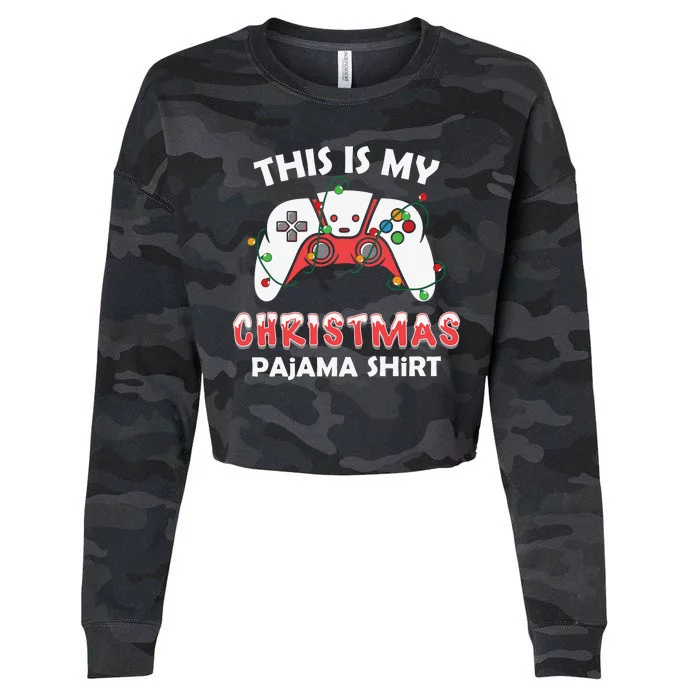 This Is My Christmas Pajama Shirts Funny Gamer Cropped Pullover Crew