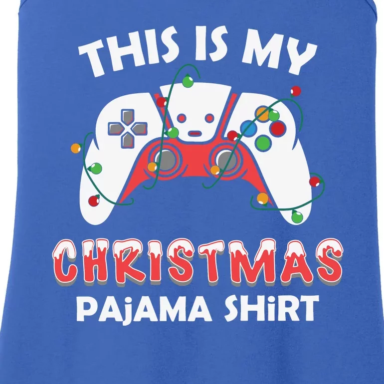 This Is My Christmas Pajama Shirts Funny Gamer Ladies Essential Tank