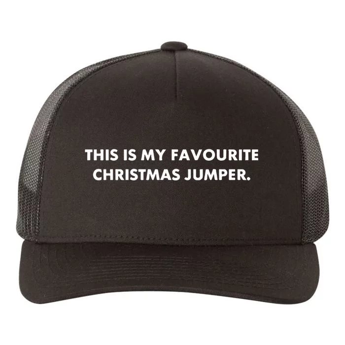 This Is My Favourite Christmas Jumper Yupoong Adult 5-Panel Trucker Hat