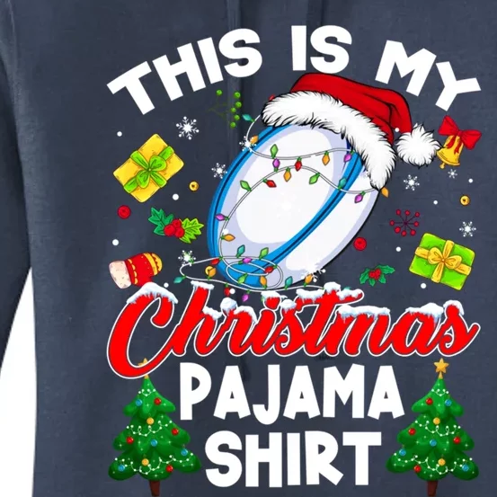 This Is My Christmas Pajama Rugby Gift Funny Xmas Meaningful Gift Women's Pullover Hoodie