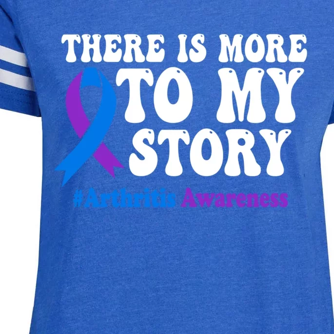 There Is More To My Story Arthritis Awareness Month Cute Gift Enza Ladies Jersey Football T-Shirt