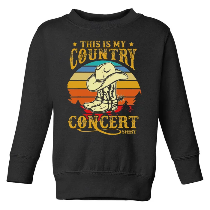 This Is My Country Concert Toddler Sweatshirt