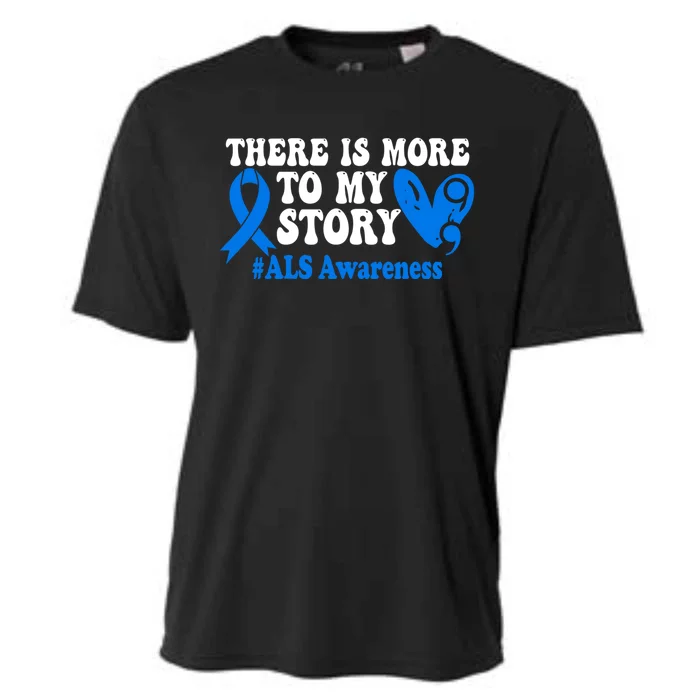 There Is More To My Story Blue Ribbon Als Awareness Month Gift Cooling Performance Crew T-Shirt