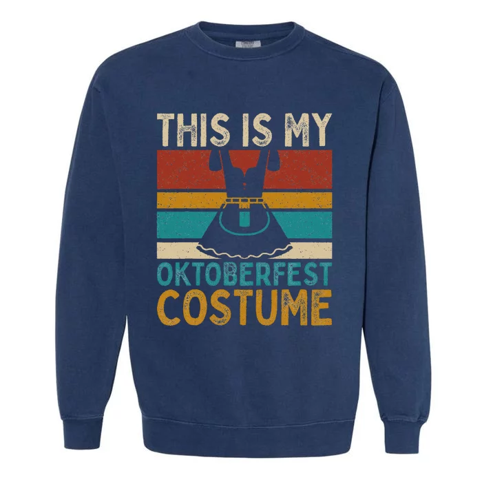 This Is My Oktoberfest Costume Garment-Dyed Sweatshirt