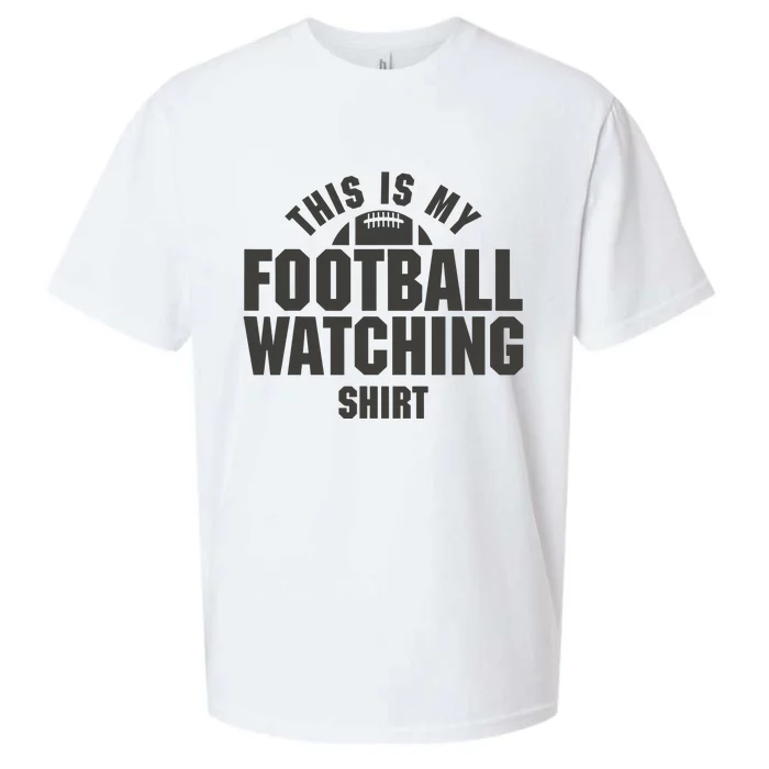 This Is My Football Watching Graphic Sueded Cloud Jersey T-Shirt