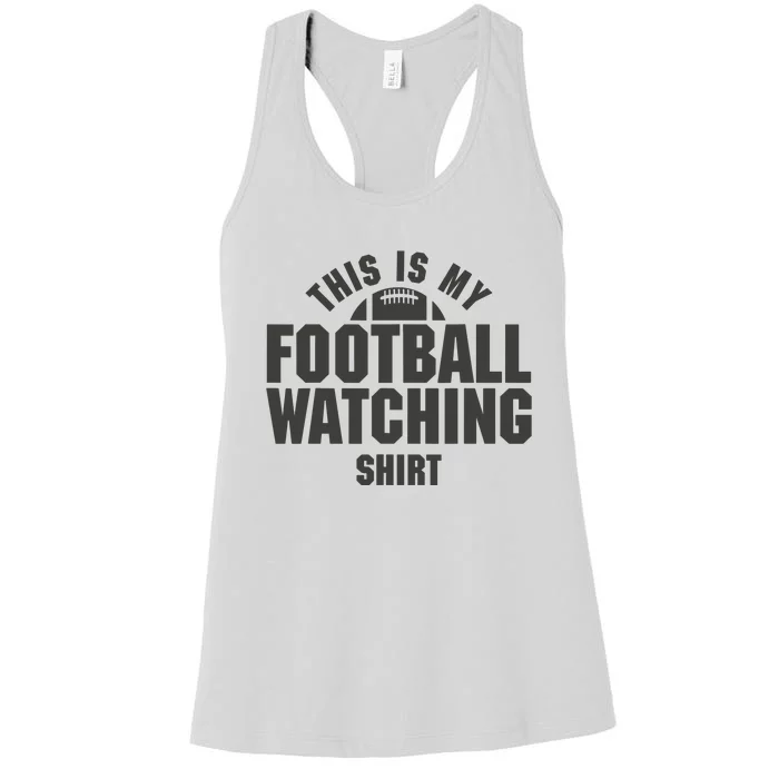 This Is My Football Watching Graphic Women's Racerback Tank