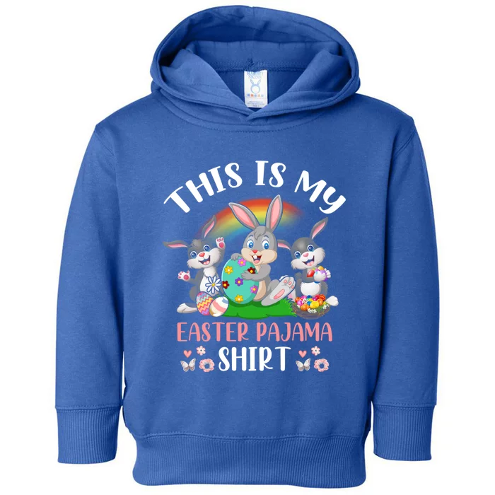 This Is My Easter Pajama Cute Easter Bunny Eggs Gift Toddler Hoodie