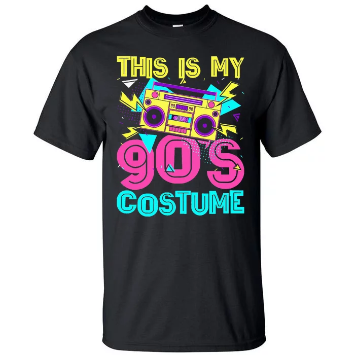 This Is My 90s Costume Retro 90s Music Theme Party Nineties Tall T-Shirt