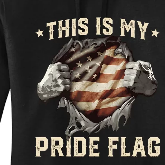 This Is My Pride Flag Patriotic For Men Women Women's Pullover Hoodie