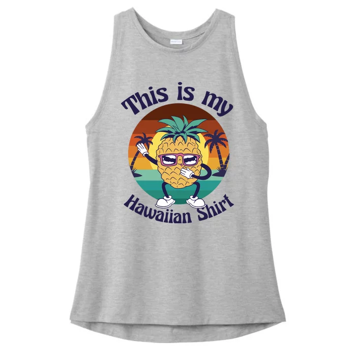 This Is My Hawaiian Shirt Funny Hawaii Ladies Tri-Blend Wicking Tank