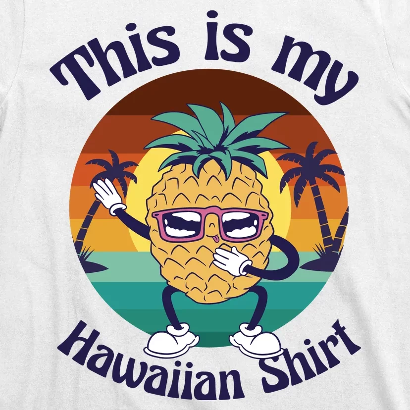 This Is My Hawaiian Shirt Funny Hawaii T-Shirt