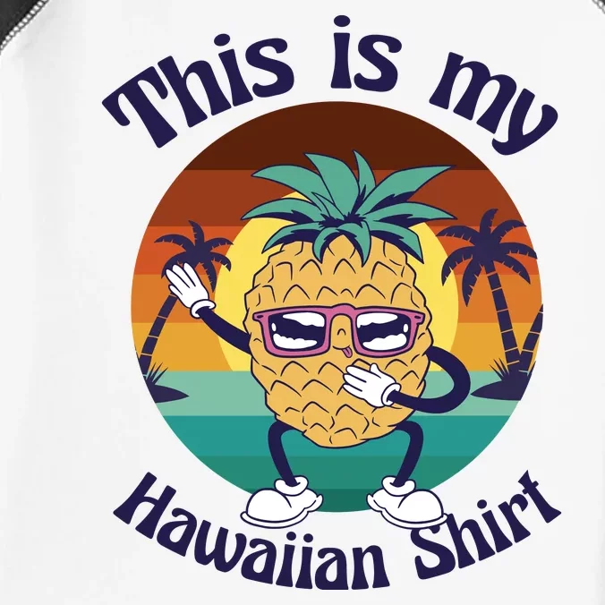 This Is My Hawaiian Shirt Funny Hawaii Infant Baby Jersey Bodysuit