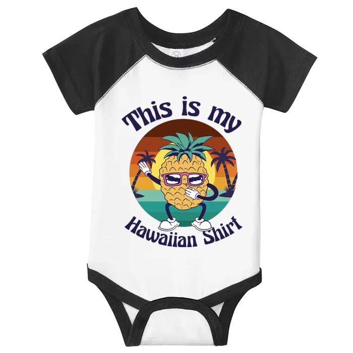 This Is My Hawaiian Shirt Funny Hawaii Infant Baby Jersey Bodysuit