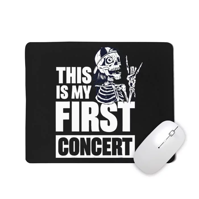 This Is My First Concert Mousepad