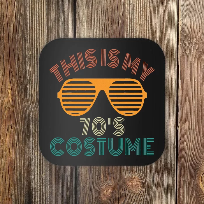 This Is My 70s Costume Retro 80s 90s Party Coaster