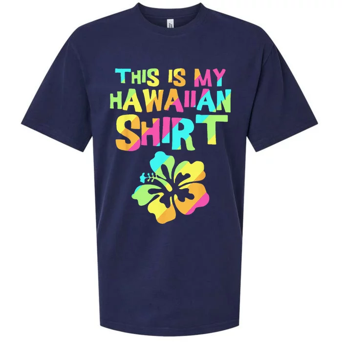 This Is My Hawaiian Tropical Luau Costume Party Hawaii Sueded Cloud Jersey T-Shirt