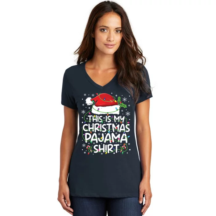 This Is My Christmas Pajamas Women's V-Neck T-Shirt