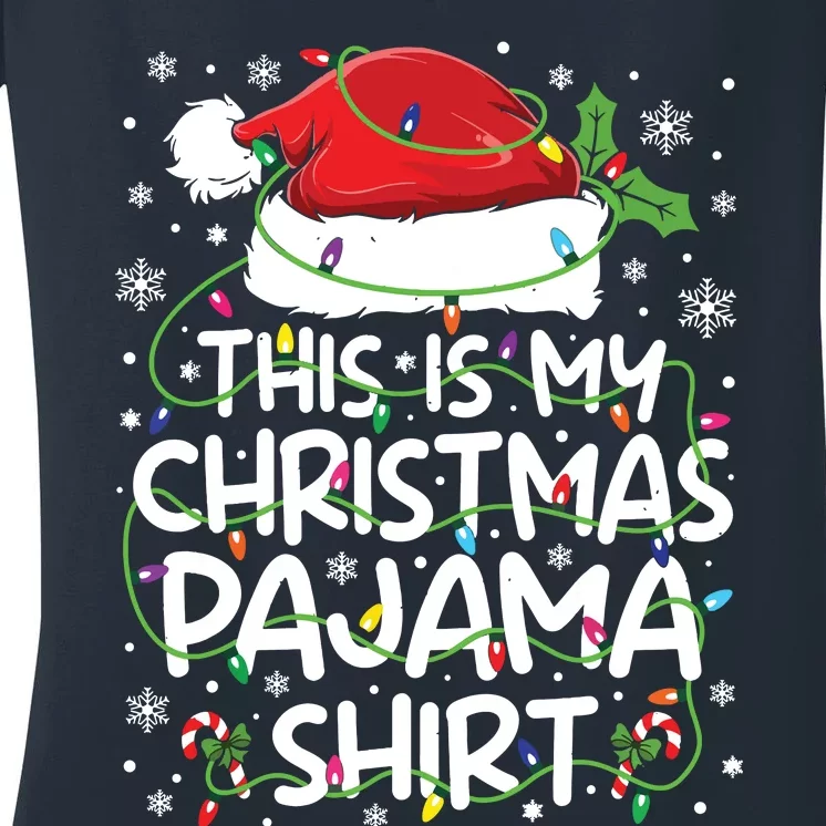 This Is My Christmas Pajamas Women's V-Neck T-Shirt