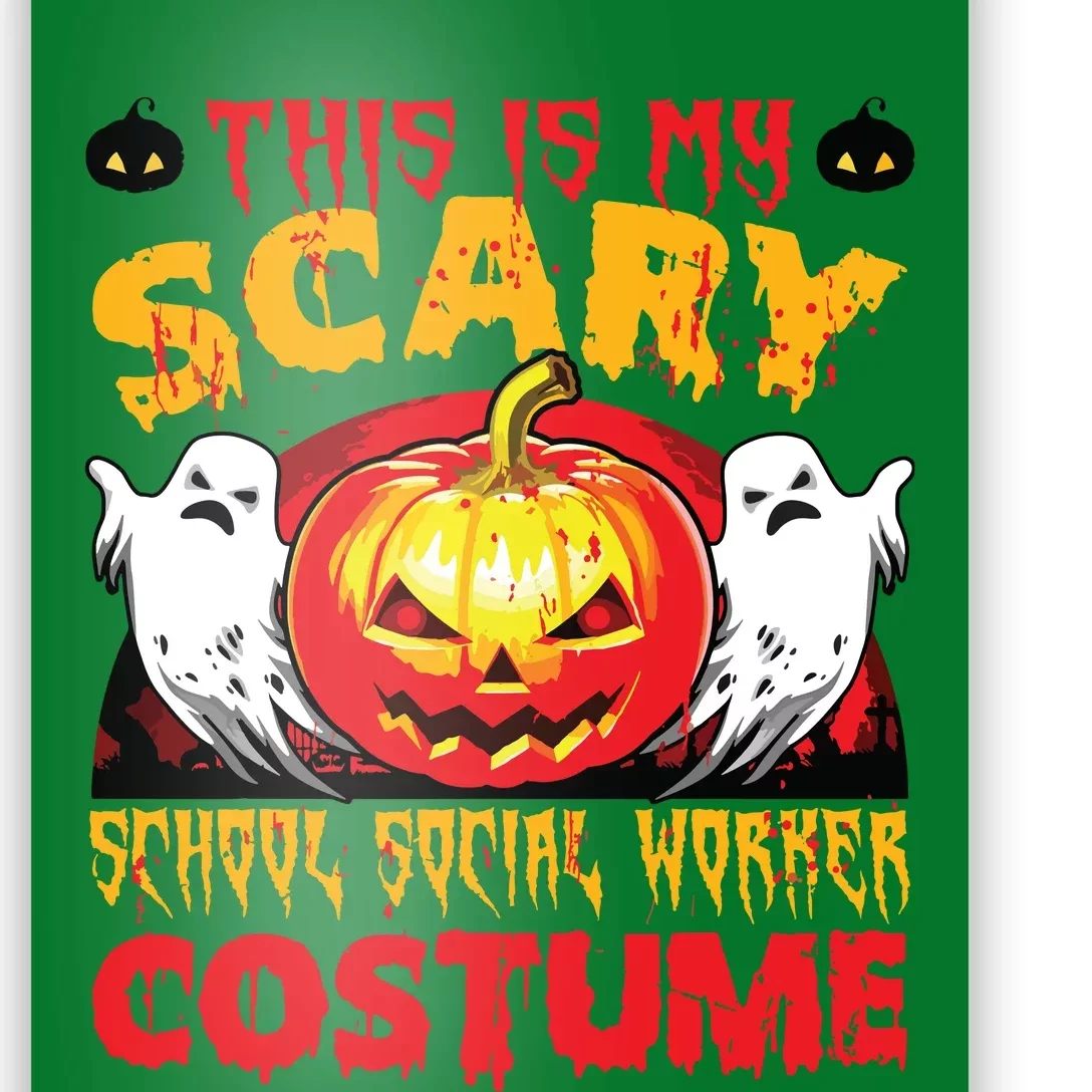 This Is My Scary School Social Worker Costume Halloween Poster