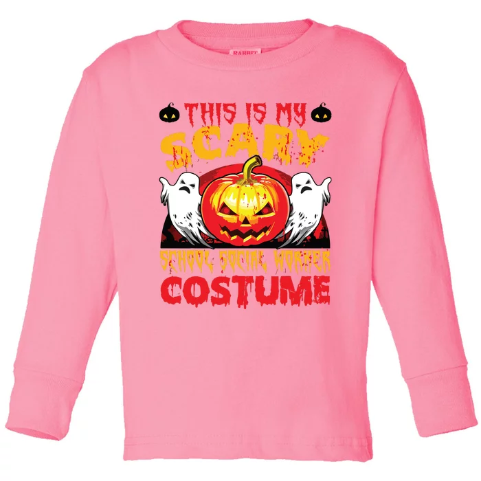 This Is My Scary School Social Worker Costume Halloween Toddler Long Sleeve Shirt